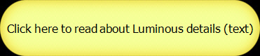 Click here to read about Luminous details (text)